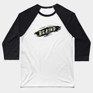 Be Kind Baseball T-Shirt